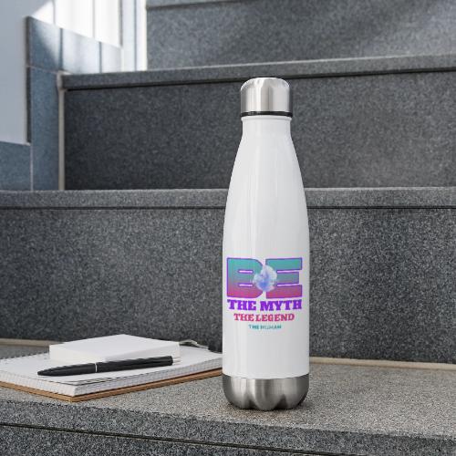 Be Legendary - 17 oz Insulated Stainless Steel Water Bottle