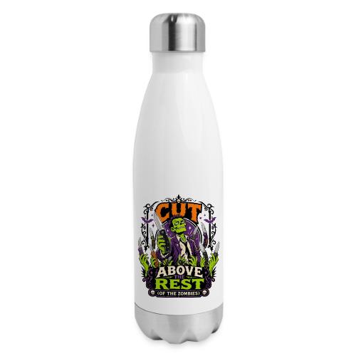 Cut Above The Rest Zombie Pocket Knife Halloween - 17 oz Insulated Stainless Steel Water Bottle