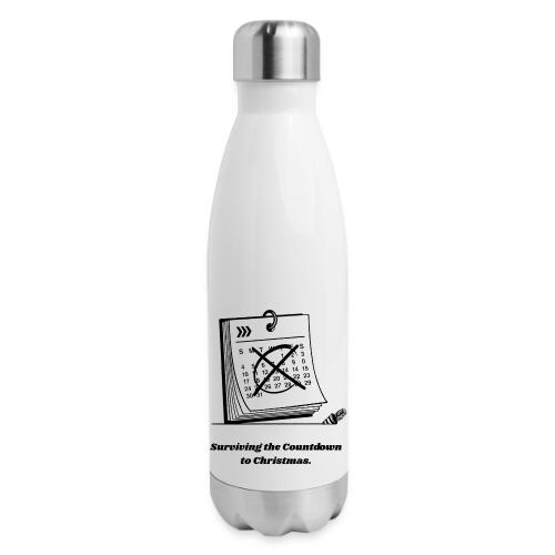Countdown to Christmas T-Shirt - 17 oz Insulated Stainless Steel Water Bottle