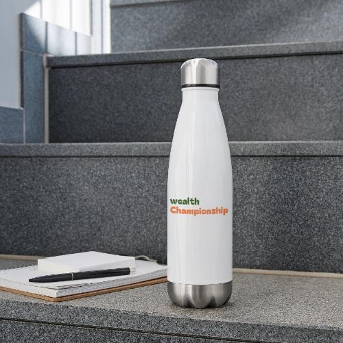Wealth Championship - 17 oz Insulated Stainless Steel Water Bottle