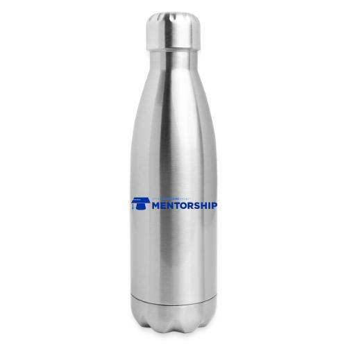 Mentorship - 17 oz Insulated Stainless Steel Water Bottle