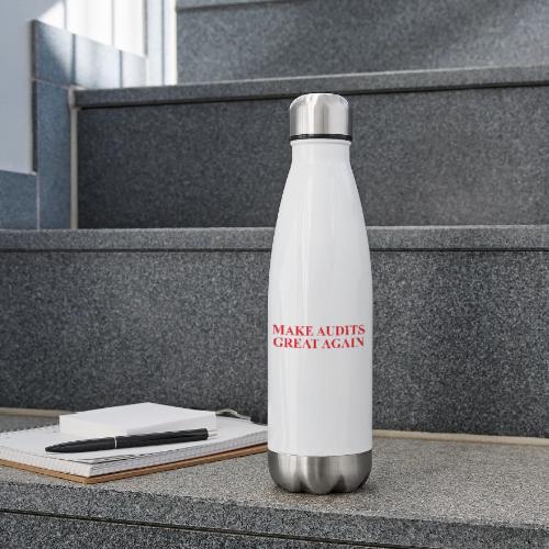 MAGA Make Audits Great Again (red text) - 17 oz Insulated Stainless Steel Water Bottle