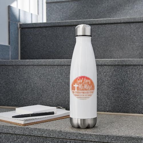 God Loves Me More Shirt – John 3:16 Christian - 17 oz Insulated Stainless Steel Water Bottle