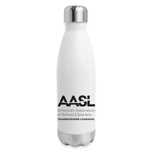 AASL Transforming Learning - 17 oz Insulated Stainless Steel Water Bottle