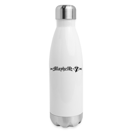 MayheM-7 - Logo 4 - Black - 17 oz Insulated Stainless Steel Water Bottle