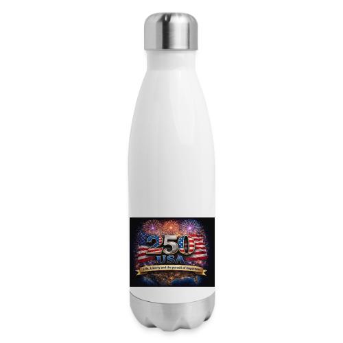 USA 250th Celebration - 17 oz Insulated Stainless Steel Water Bottle