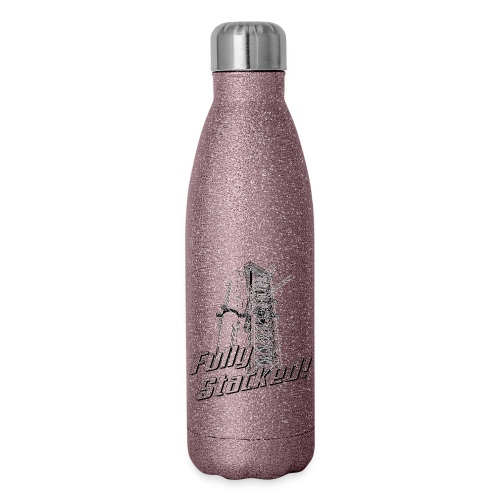 Fully Stacked - 17 oz Insulated Stainless Steel Water Bottle