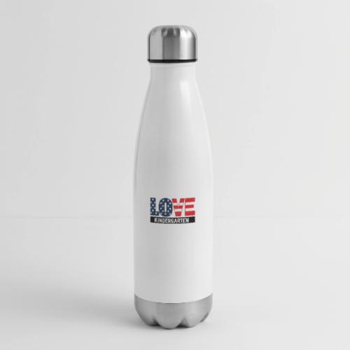 Love Kindergarten Patriotic Graduation - 17 oz Insulated Stainless Steel Water Bottle