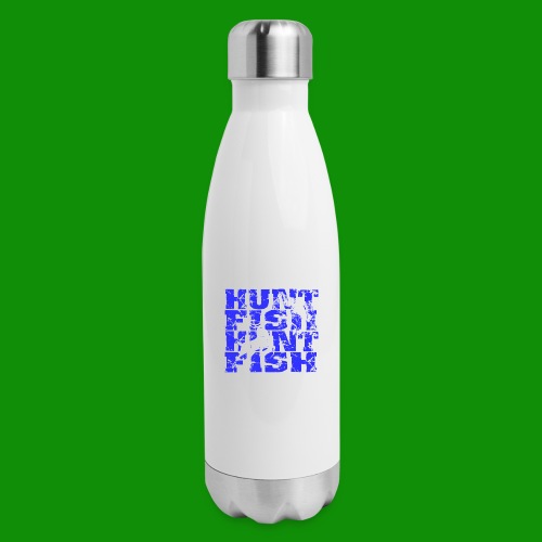 Hunt Fish - Insulated Stainless Steel Water Bottle