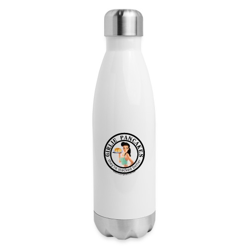 Girlie Pancakes items - One Crazy Night - 17 oz Insulated Stainless Steel Water Bottle