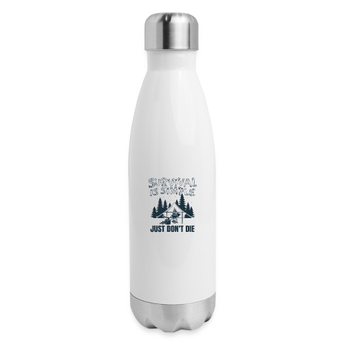 Survival is Simple - Insulated Stainless Steel Water Bottle