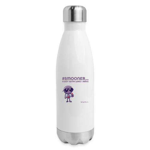 Smoon City_Cozy with who I am - 17 oz Insulated Stainless Steel Water Bottle