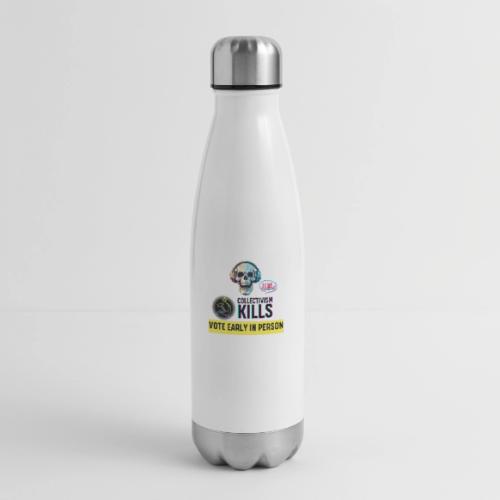 Collectivism Kills Transparent -black font - 17 oz Insulated Stainless Steel Water Bottle