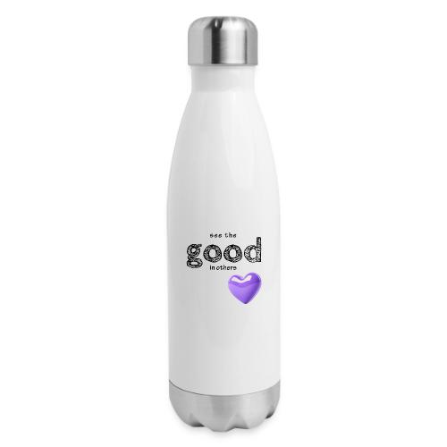 Smoon City_See the Good in Others - 17 oz Insulated Stainless Steel Water Bottle