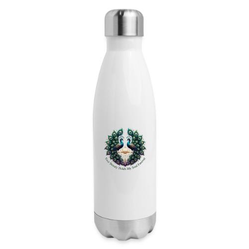 Your Beauty Holds My Soul Peacock Gifts T-Shirt - 17 oz Insulated Stainless Steel Water Bottle