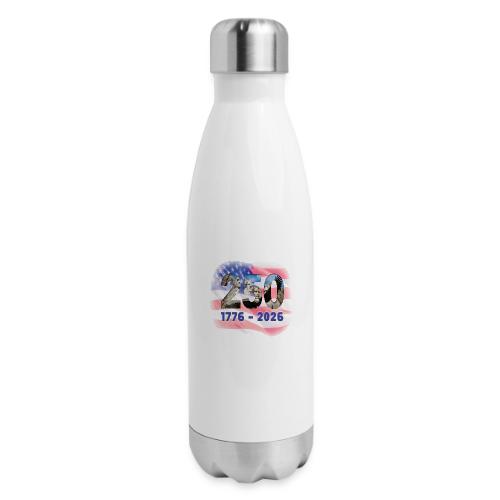 1776 - 2026 | 250 Years USA - 17 oz Insulated Stainless Steel Water Bottle