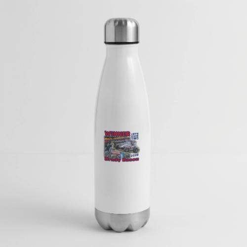 Brady Bacon #LetsRaceTwo Winner - 17 oz Insulated Stainless Steel Water Bottle