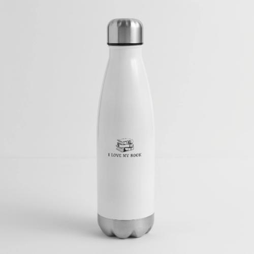 I love my book t-shirt - 17 oz Insulated Stainless Steel Water Bottle