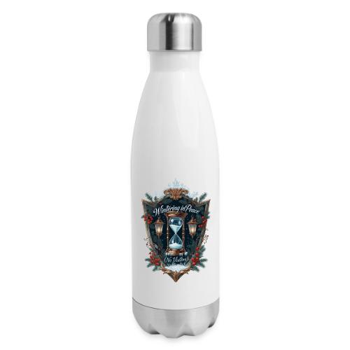 Wintering in Peace (No Visitors) T-Shirt - 17 oz Insulated Stainless Steel Water Bottle