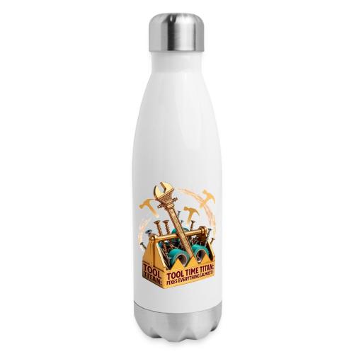 Tool Time Titan T Shirt, Funny Dad Gift - 17 oz Insulated Stainless Steel Water Bottle