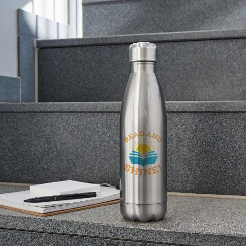 Read and Shine! - 17 oz Insulated Stainless Steel Water Bottle