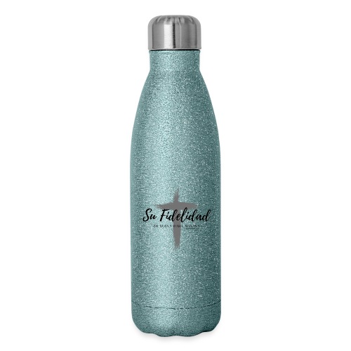 Su Fidelidad es Nueva Cada Mañana - Insulated Stainless Steel Water Bottle