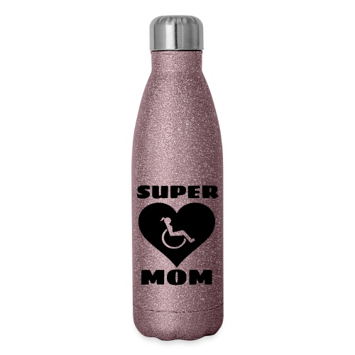 Super wheelchair mom, super mama - Insulated Stainless Steel Water Bottle