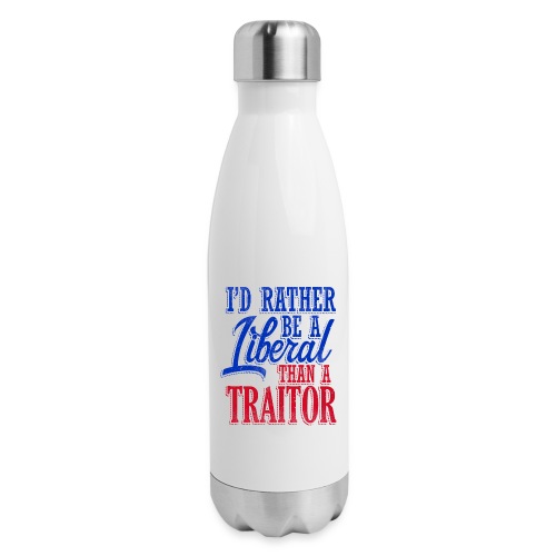 Rather Be A Liberal - Insulated Stainless Steel Water Bottle