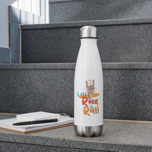 Let's Rock and Roll - 17 oz Insulated Stainless Steel Water Bottle