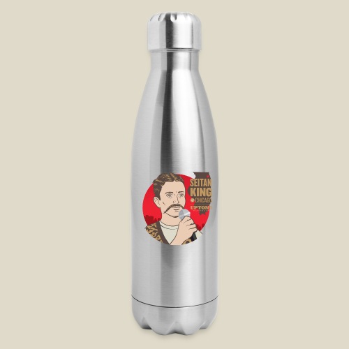 Seitan King of Chicago - 17 oz Insulated Stainless Steel Water Bottle