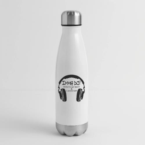 I'M A DJ! - 17 oz Insulated Stainless Steel Water Bottle