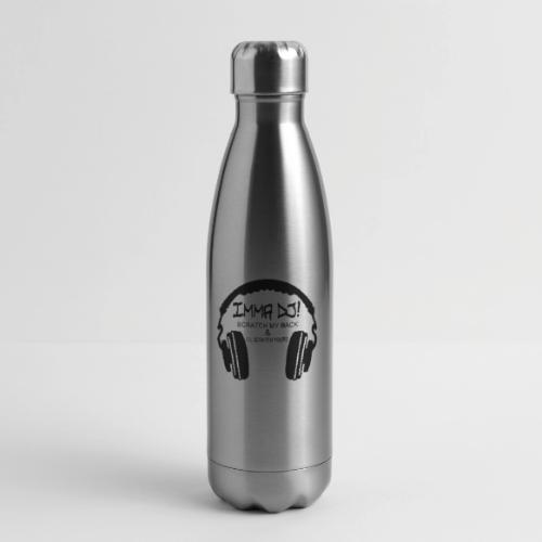 I'M A DJ! - 17 oz Insulated Stainless Steel Water Bottle