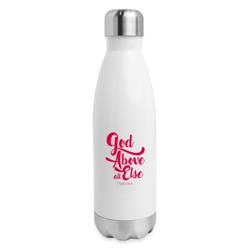 Psalm 96:4 God above all else - Insulated Stainless Steel Water Bottle