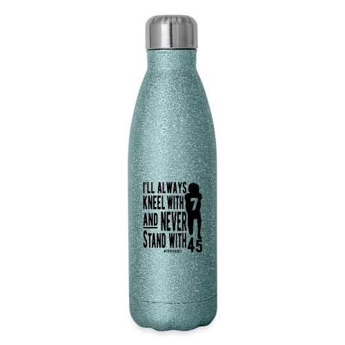Kneel With 7 Never 45 - Insulated Stainless Steel Water Bottle