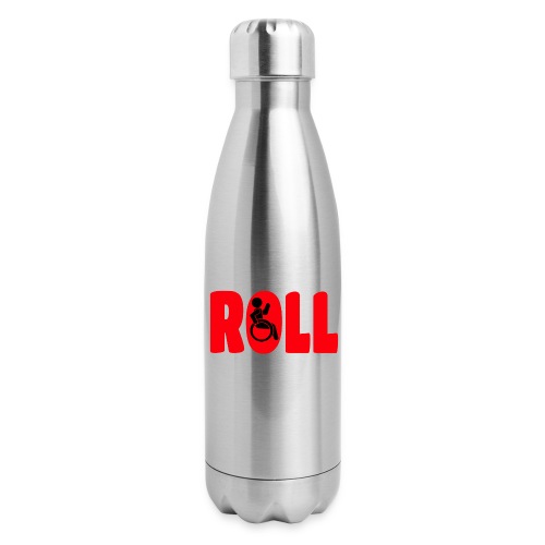 This wheelchair user is also a roll model - Insulated Stainless Steel Water Bottle