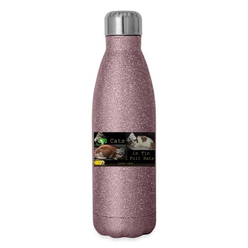 Cats in Tin Foil Hats - Insulated Stainless Steel Water Bottle