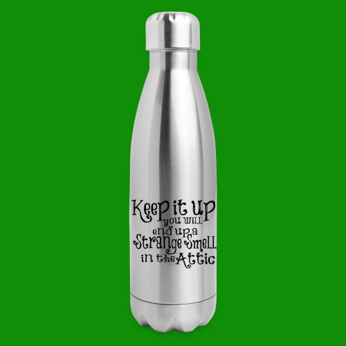 Strange Smell in the Attic - Insulated Stainless Steel Water Bottle