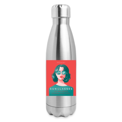 Sunglasses, Like Red Lipstick, Changes Everything - Insulated Stainless Steel Water Bottle