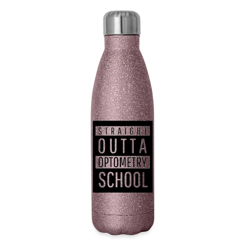 Straight Outta Optometry School - 17 oz Insulated Stainless Steel Water Bottle