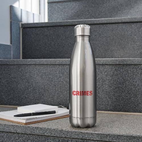 Id Commit Crimes for This Dog Funny Tee - 17 oz Insulated Stainless Steel Water Bottle