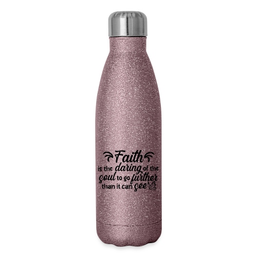 Daring of the Soul - 17 oz Insulated Stainless Steel Water Bottle