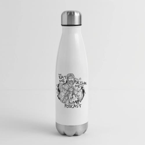 Eat Me Drink Me Podcast revamped logo - 17 oz Insulated Stainless Steel Water Bottle