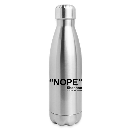 NOPE - 17 oz Insulated Stainless Steel Water Bottle