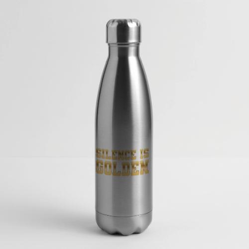 Silence is Golden - 17 oz Insulated Stainless Steel Water Bottle
