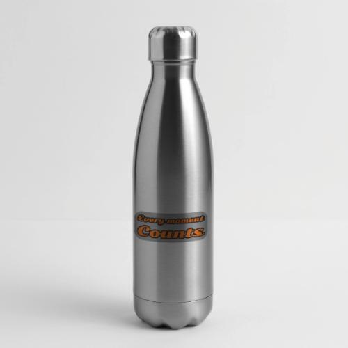 Every moment counts - 17 oz Insulated Stainless Steel Water Bottle