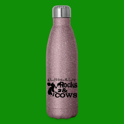 Rocks & Cows Proud - Insulated Stainless Steel Water Bottle