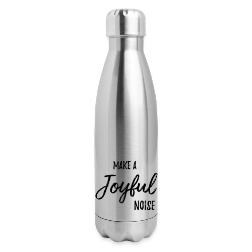 joyfulnoise2 - Insulated Stainless Steel Water Bottle