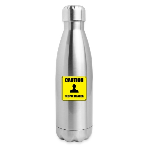 Caution People in area - Insulated Stainless Steel Water Bottle