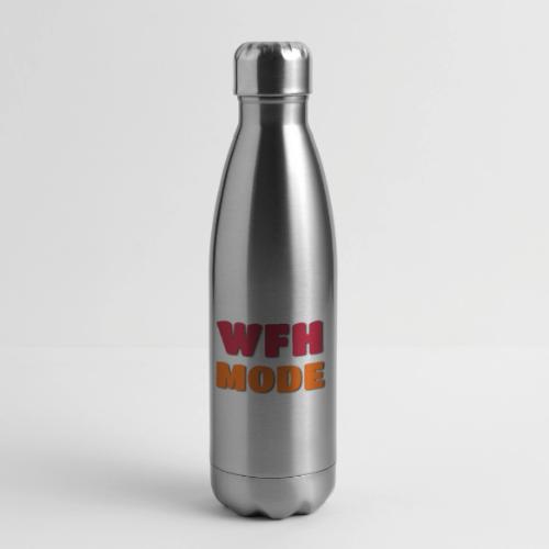 WFH Mode Remote Work Lifestyle Design - 17 oz Insulated Stainless Steel Water Bottle