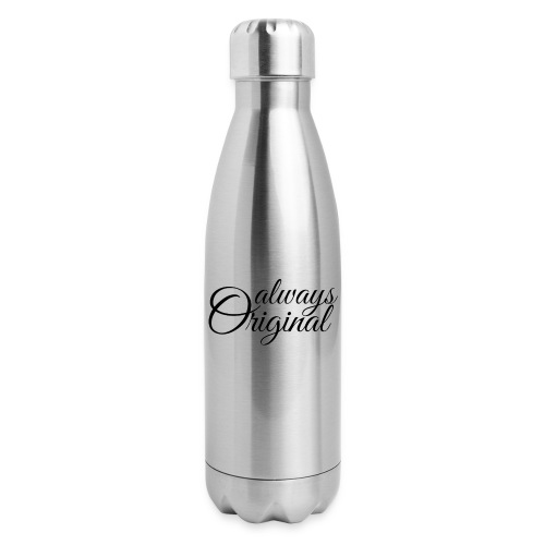 ALWAYS ORIGINAL DESIGN - 17 oz Insulated Stainless Steel Water Bottle